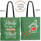 Carryall Tote Bag - House not a Home Without Paw Prints - 2-sided theme  - in Sizes S,M ,L - Color Zucchini - Personalize it Free - Daisey's Doggie Chic