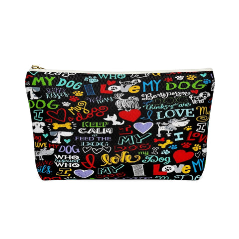 Exclusive Pet Art Love My Dog Cosmetics Pouch with T-bottom - Sizes Small or Large - Choice of Zipper color Black or White - personalize - Daisey's Doggie Chic