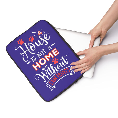 Laptop Sleeve Case - A House Isn't a Home Without Paw Prints Theme - Color Royal Blue - in 3 Sizes - Personalize Free - Daisey's Doggie Chic