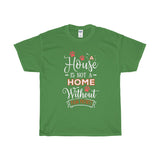 A House Isn't a Home Without Paws - Deluxe T-Shirt - Big 'n Tall (Adult Unisex) Sizes 3XL, 4XL, 5XL - Daisey's Doggie Chic