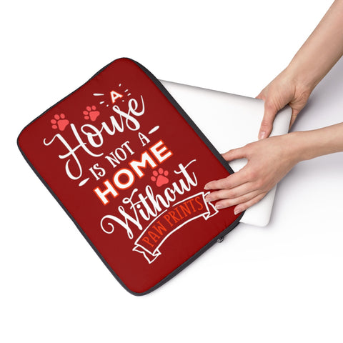 Laptop Sleeve Case - A House Isn't a Home Without Paw Prints Theme - Color Brick Red - in 3 Sizes - Personalize Free - Daisey's Doggie Chic