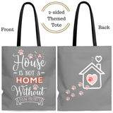 Carryall Tall Tote Bag - House not a Home Without Paw Prints - 2-sided theme  - in Sizes S,M,L - 16 Color Choices - Personalize it Free - Daisey's Doggie Chic
