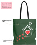 Carryall Tote Bag - House not a Home Without Paw Prints - 2-sided theme  - in Sizes S,M ,L - Hunter Green - Personalize it Free - Daisey's Doggie Chic