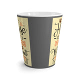 Latte Mug - A House isn't a Home Without Paws - Two-Sided Themed - 12 oz - Daisey's Doggie Chic