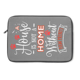 Laptop Sleeve Case - A House Isn't a Home Without Paw Prints Theme - Color Gray - in 3 Sizes - Personalize Free - Daisey's Doggie Chic