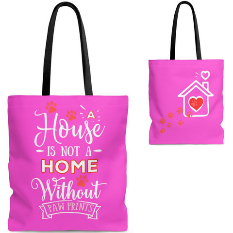 Carryall Tote Bag - House not a Home Without Paw Prints - 2-sided theme  - in Sizes S,M,L - Fushia Pink- Personalize it Free - Daisey's Doggie Chic