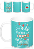 Ceramic Mug -Two-Sided Theme - A House Isn't a Home Without Paws - Caribbean Blue - Personalize - 11oz OR 15oz - Daisey's Doggie Chic