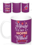 Ceramic Mug -Two-Sided Theme - A House Isn't a Home Without Paws - Purple - Personalize - 11oz OR 15oz - Daisey's Doggie Chic