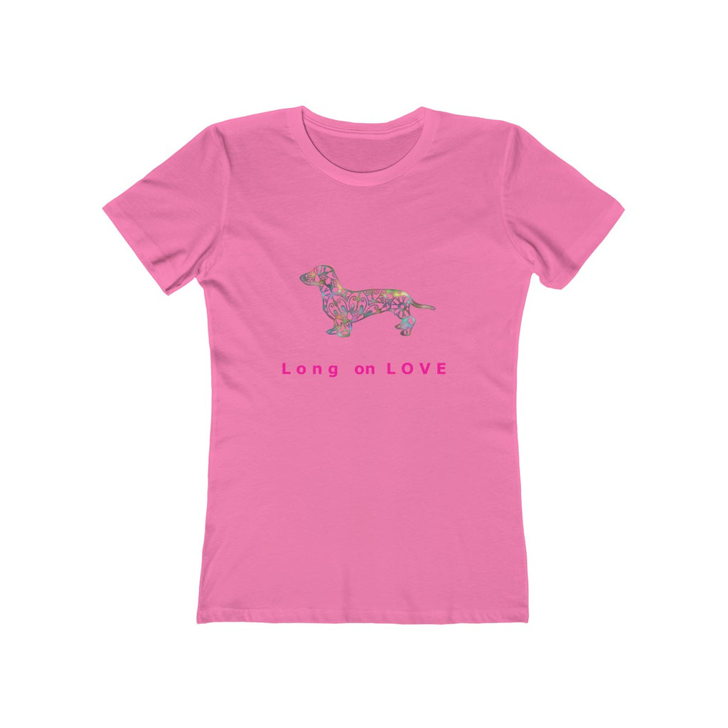 Dachshund Long on Love - Boyfriend Tee Shirt for Women - Available in 16 Colors - Sizes S,M,L,XL,2XL - Daisey's Doggie Chic
