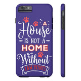 Tough Case Mate Hard Phone Cases - A House Isn't a Home Without Paw Prints Theme - Color Royal Blue - Personalize Free - Daisey's Doggie Chic
