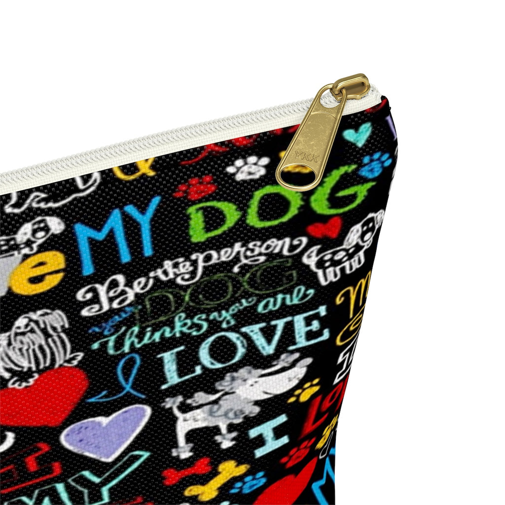 Exclusive Pet Art Love My Dog Cosmetics Pouch with T-bottom - Sizes Small or Large - Choice of Zipper color Black or White - personalize - Daisey's Doggie Chic