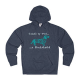 Cuddle Up With a Dachshund - pet Themed Unisex French Terry Hoodie - Adult sizes XS thru 3XL - available in 10 Colors - Daisey's Doggie Chic