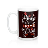 DK Choc Ceramic Mug -Two-Sided Theme - A House Isn't a Home Without Paws - Dk Chocolate 1f0707 - in 2 sizes - Daisey's Doggie Chic
