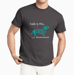Dachshund Themed Crewneck T-Shirt – Cuddle up With a Dachshund Logo - Adult (Unisex) Sizes 3XL,4XL,5XL in 19 colors - Daisey's Doggie Chic
