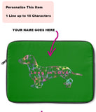 Laptop Sleeve Case - Dachshund Long on LOVE - Color Kelly Green - Personalize Free - Daisey's Doggie Chic