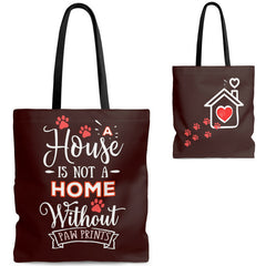 Carryall Tote Bag - House not a Home Without Paw Prints - 2-sided theme  - in Sizes S,M,L - Chocolate Brown - Personalize it Free - Daisey's Doggie Chic