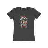 A House Isn't a Home Without Paws - Boyfriend Tee Shirt for Women - Available in 18 Colors - Sizes S,M,L,XL,2XL - Daisey's Doggie Chic