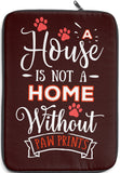 Laptop Sleeve Case - A House Isn't a Home Without Paw Prints Theme - Color Chocolate - in 3 Sizes - Personalize Free - Daisey's Doggie Chic