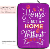 Laptop Sleeve Case - A House Isn't a Home Without Paw Prints Theme - Color Purple - in 3 Sizes - Personalize Free - Daisey's Doggie Chic