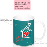 Ceramic Mug -Two-Sided Theme - A House Isn't a Home Without Paws - Teal -Personalize- 11oz OR 15 oz - Daisey's Doggie Chic